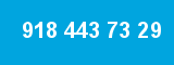 918 443 73 29